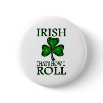 Irish That's How I roll Pins