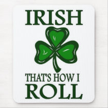 Irish That's How I roll Mouse Mat