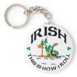 Irish This Is How I Roll Gift keychains