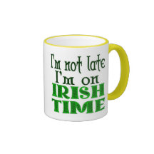 Irish Time Funny Coffee Mug