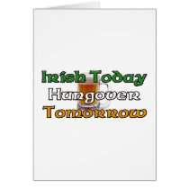 Irish Today Hungover Tomorrow