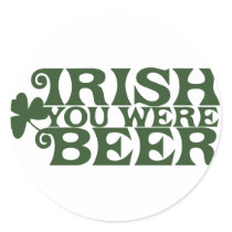 Irish you were Beer