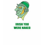 IRISH YOU WERE NAKED 2 t-shirts