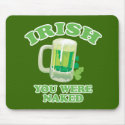 IRISH YOU WERE NAKED mousepads
