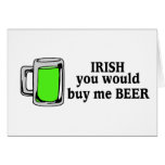 Irish You Would Buy Me Beer Green Beer cards
