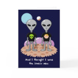 Ironic Alien Birthday Card