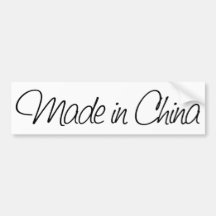 Ironic Made in China Bumper Stickers