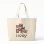 Irony bags