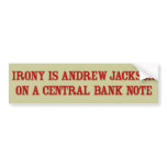Irony Jackson Bumper Sticker bumper stickers