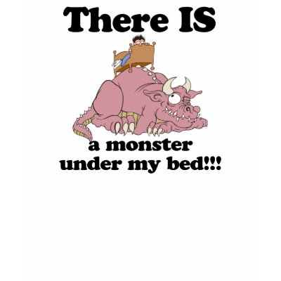 IS a monster under my bed T-shirts by doonidesigns
