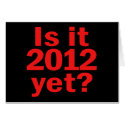 Is it 2012 Yet? Obama's Last Day cards