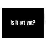 Is it art yet? cards