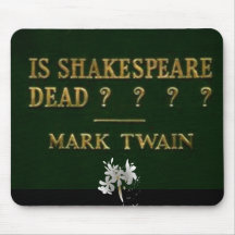 Is Shakespeare Dead? Mouse Mats
