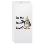 Is the boom down? With penguin rack cards