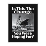 Is This The Change You Were Hoping For? v2 postcards