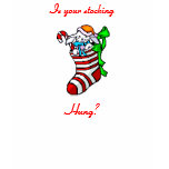 Is your stocking hung? t-shirts