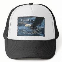 ISAIAH 40:31  Mount up with wings as EAGLES Trucker Hat