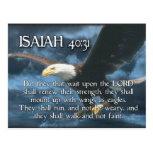 ISAIAH 40:31  Mount up with wings as EAGLES Post Cards