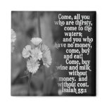 ISAIAH 55:1 BIBLE SCRIPTURE FAVORITE magnets