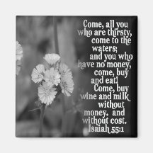 ISAIAH 55:1 BIBLE SCRIPTURE FAVORITE REFRIGERATOR MAGNET