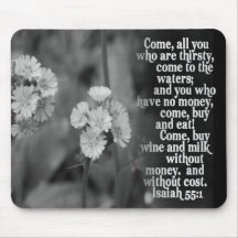 ISAIAH 55:1 BIBLE SCRIPTURE FAVORITE MOUSE PAD