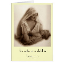 Isaiah 9:6 For unto us a child is born Greeting Cards