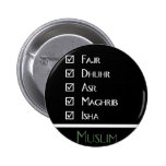 Islamic prayer - 5 times a day - Muslim print Pinback Buttons