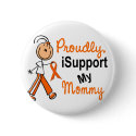 iSupport 1 SFT Leukemia MS Kidney Cancer MOMMY buttons