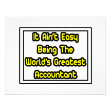 It Aint' Easy...World's Greatest Accountant Custom Invitation