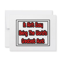 It Aint' Easy...World's Greatest Aunt