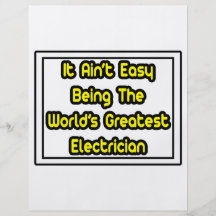 It Aint' Easy...World's Greatest Electrician Full Color Flyer