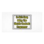 It Aint' Easy...World's Greatest Programmer photo cards