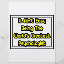 It Aint' Easy...World's Greatest Psychologist Flyer Design