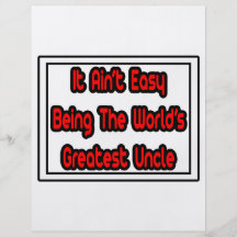 It Aint' Easy...World's Greatest Uncle Personalised Flyer