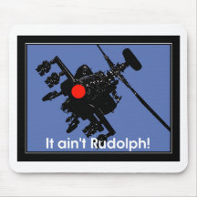 it aint rudolph mouse mats