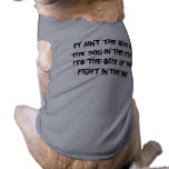 IT AINT THE SIZE OF THE DOG IN THE FIGHT ITS TH... pet clothing