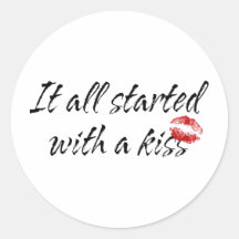 It All Started With A Kiss Maternity Round Stickers