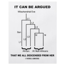 It Can Be Argued That We All Descended From Her