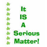 It IS A   Serious   Matter-VOTE! t-shirts