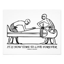 It Is Now Time To Live Forever Egyptian Embalming Invitation