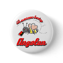 It’s awesome being Angolan Pinback Button
