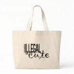 It should be Illegal to be this cute! Canvas Bags