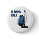 It Sucks. Hard. buttons
