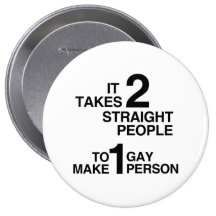 IT TAKES 2 STRAIGHT PEOPLE PINBACK BUTTONS