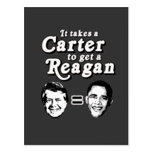 It takes a Carter to get a Reagan Postcard