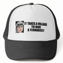 It Takes A Village To Hide a Terrorist