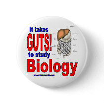 It takes GUTS to study biology Buttons