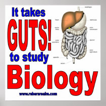 it takes guts to study biology