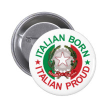 Italian Born Italian Proud Pinback Button