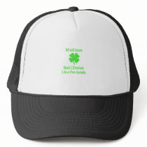 Italian But I Drink Like I'm Irish Hats